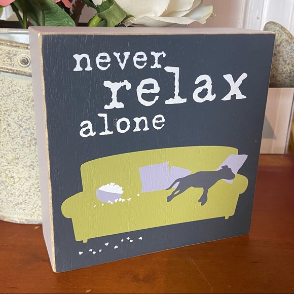 Primitives By Kathy Wood Box Sign Decor - Dog Never Relax Alone - NEW! - Picture 2 of 12